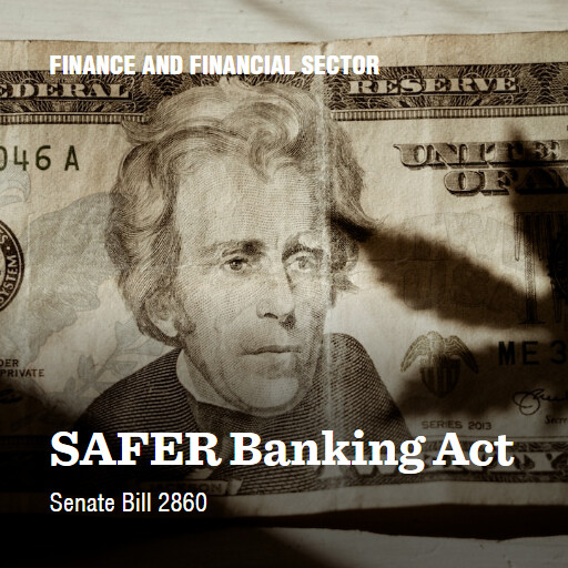S.2860 118 SAFER Banking Act (3)